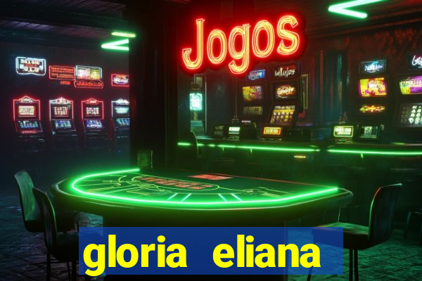 gloria eliana ribeiro letra